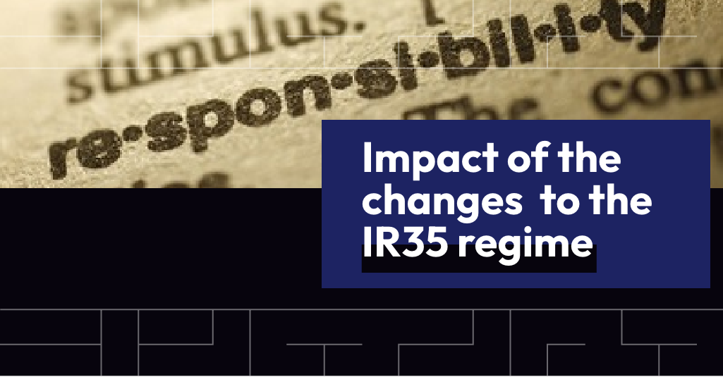 Impact of Changes to IR35 Regime