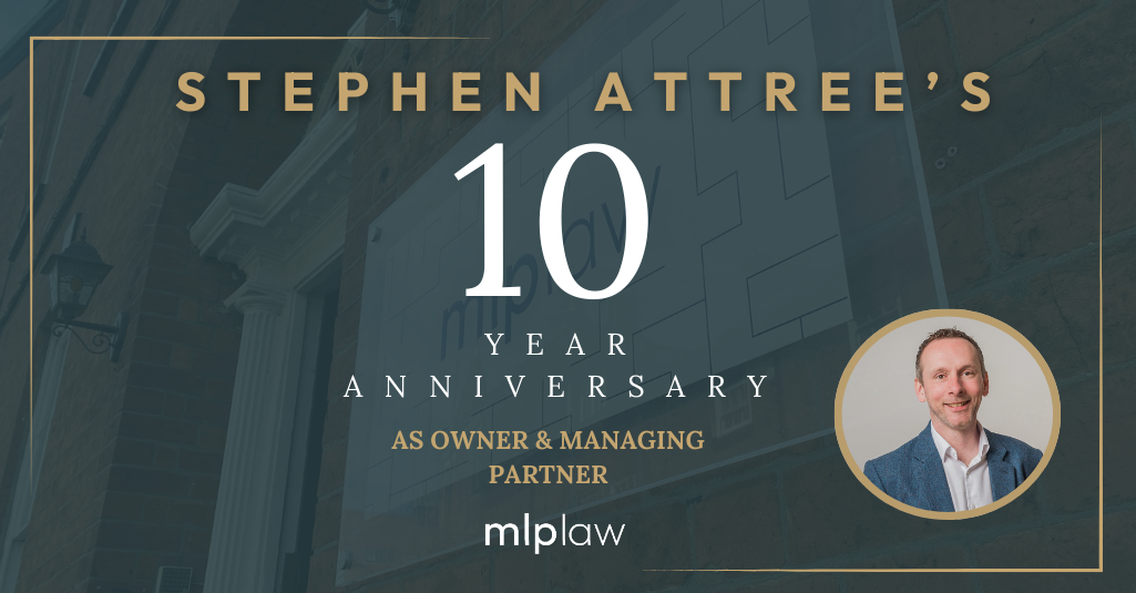 A Decade as Owner and Managing Partner of mlplaw